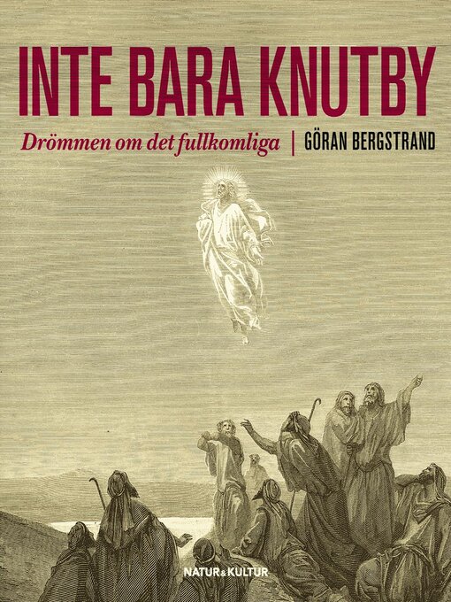 Titeldetaljer för Inte bara Knutby av Göran Bergstrand - Tillgänglig